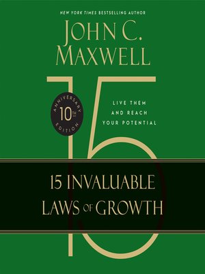 cover image of The 15 Invaluable Laws of Growth (10th Anniversary Edition)